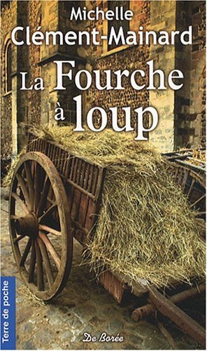 9782844949813: La fourche  loup