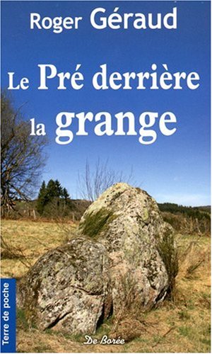 Imagen de archivo de Pr Derrire la Grange (le) a la venta por books-livres11.com