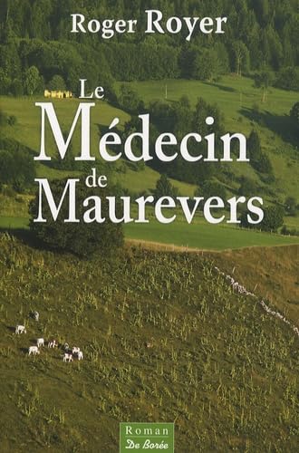 9782844949950: Medecin de Maurevers (le)