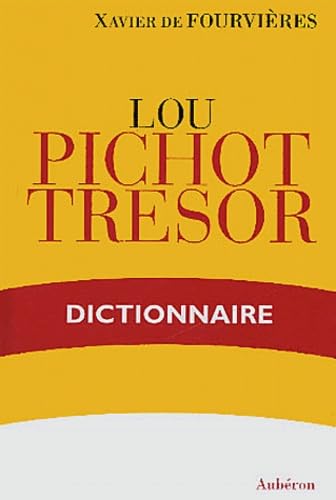 9782844980076: Lou Pitchot Tresor : dictionnaire franais-provenal