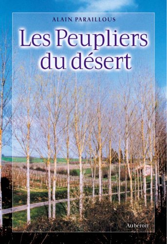 Beispielbild fr Les Peupliers Du Dsert zum Verkauf von RECYCLIVRE
