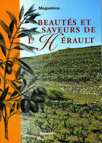 Beautés et saveurs de l'Hérault