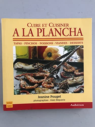 Stock image for Cuire et Cuisiner  la Plancha for sale by Ammareal