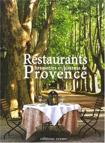 Imagen de archivo de Restaurants - brasseries & bistrots de Provence a la venta por WorldofBooks