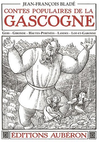 Beispielbild fr Contes Populaires de la Gascogne (Gers Gironde Hautes-Pyrnes Landes Lot-et-Garonne) zum Verkauf von medimops