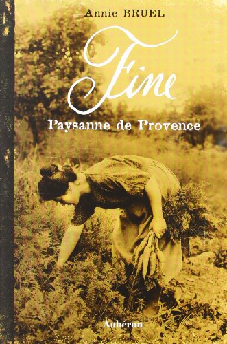 Beispielbild fr Fine, paysanne de Provence zum Verkauf von Ammareal