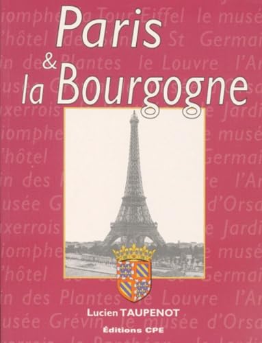 Paris et la Bourgogne