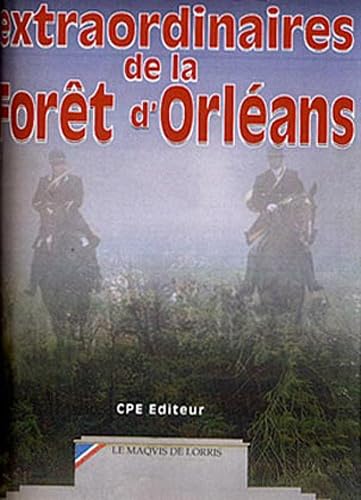 Imagen de archivo de Histoires Extra. de la Foret d'Orleans a la venta por Ammareal