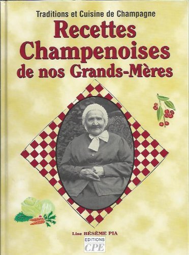 9782845035140: Recettes Champenoises de Nos Grands-Mres