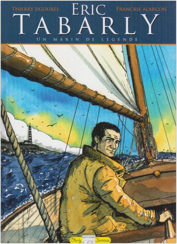 Beispielbild fr ric Tabarly - un marin de l gende zum Verkauf von WorldofBooks