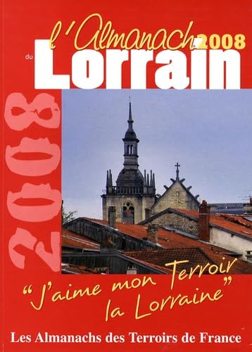 Stock image for Almanach du Lorrain 2008 (l') for sale by medimops