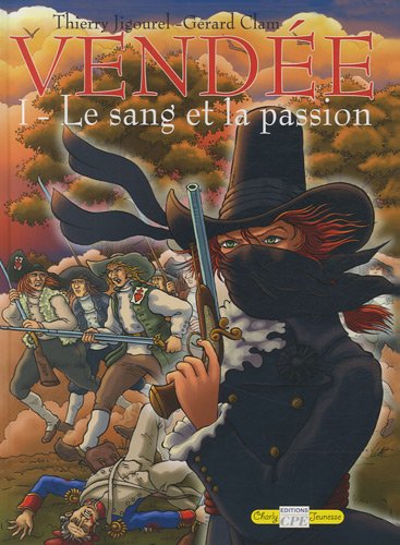 Beispielbild fr Vende, Tome 1 : Le sang et la passion zum Verkauf von Ammareal