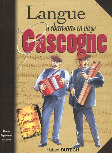 9782845038431: Langue et chansons en pays de Gascogne
