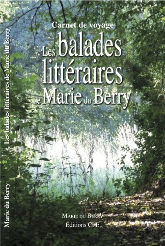 Beispielbild fr Les balades littraires de Marie du berry zum Verkauf von Ammareal