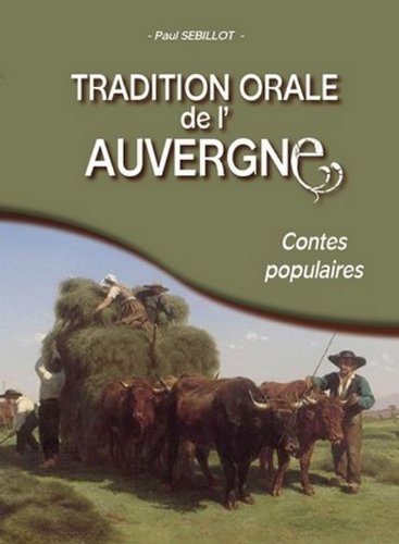 Beispielbild fr Tradition Orale de l Auvergne (la) zum Verkauf von medimops