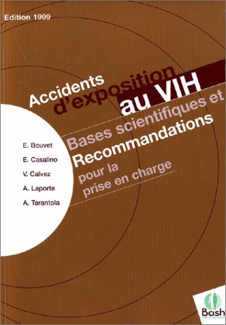 Imagen de archivo de Accidents d'exposition au VIH: Bases scientifiques et recommandations pour prise en charge a la venta por Ammareal