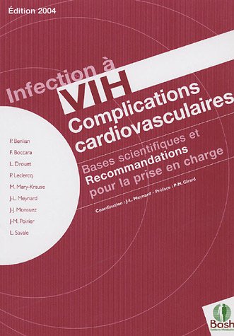 9782845040120: Infection  VIH Complications cardiovasculaires Bases scientifiques et Recommandations pour la prise en charge