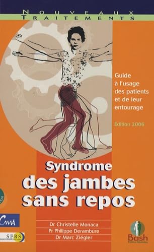 Beispielbild fr Syndrome des jambes sans repos : Guide  l'usage des patients et de leur entourage zum Verkauf von Ammareal