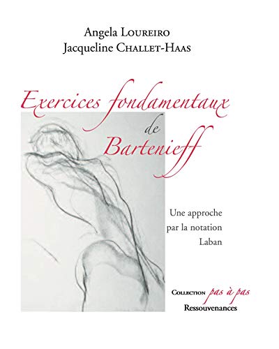 Beispielbild fr Exercices fondamentaux de Bartenieff zum Verkauf von Ammareal