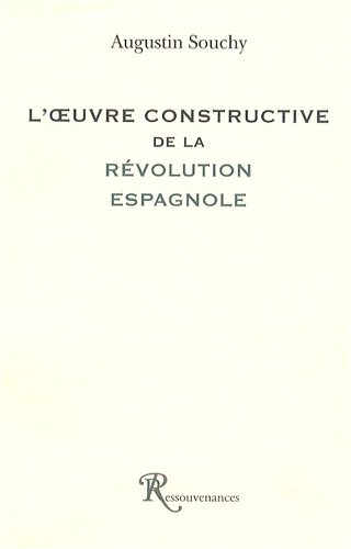 Beispielbild fr L'oeuvre constructive de la Rvolution espagnole zum Verkauf von medimops