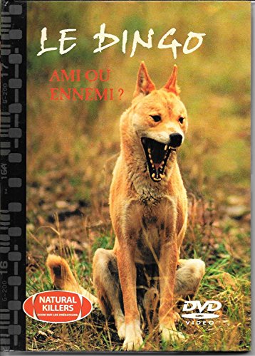 9782845072138: Le Dingo - Ami ou ennemi ?" (Livre + DVD)