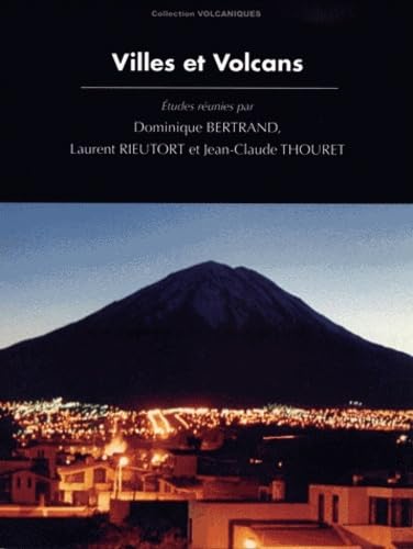 9782845164123: Villes et Volcans