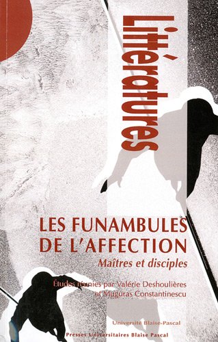 Stock image for Les Funambules De L'affection : Matres Et Disciples for sale by RECYCLIVRE