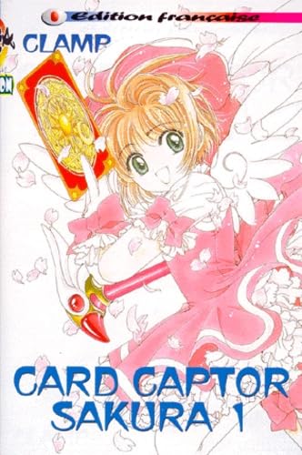 9782845180024: Card Captor Sakura. Tome 1