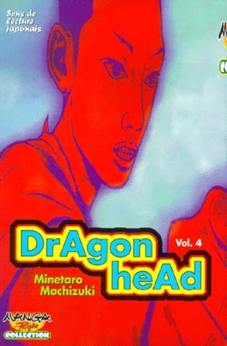 9782845180086: Dragon head, tome 4