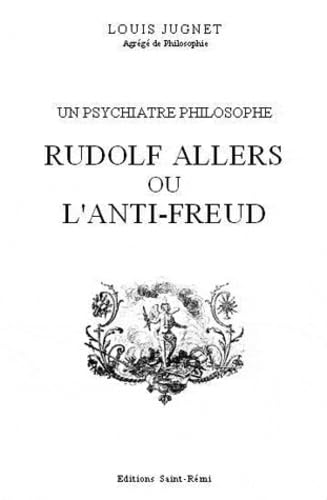 Imagen de archivo de Rudolf Allers ou l'anti-Freud a la venta por medimops