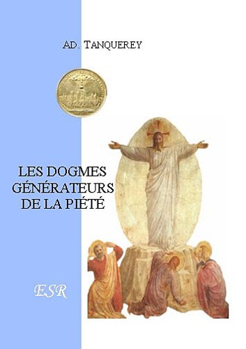 Beispielbild fr Les dogmes gnrateurs de la pit zum Verkauf von medimops