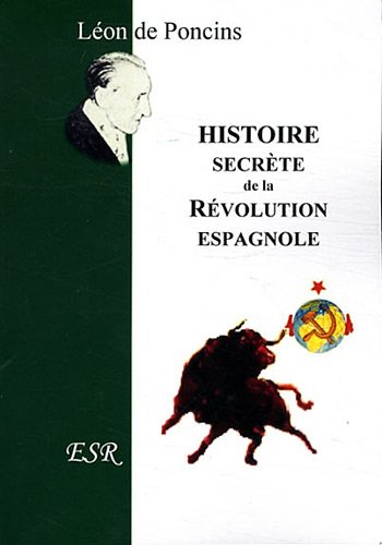 Stock image for histoire secrte de la Rvolution espagnole for sale by medimops