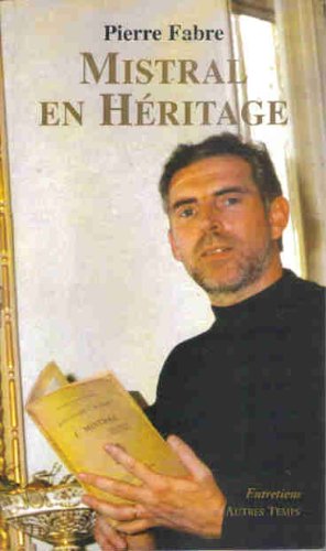 Imagen de archivo de Mistral en hritage a la venta por Librairie Th  la page