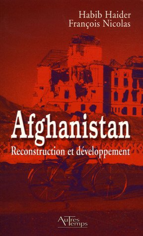 9782845212527: Afghanistan : Reconstruction et dveloppement