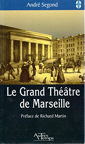 Imagen de archivo de Le Grand Thtre de Marseille a la venta por medimops