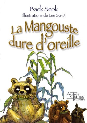 Beispielbild fr La mangouste dure d'oreille zum Verkauf von Ammareal
