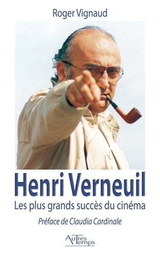 Beispielbild fr Henri Verneuil Les plus grands succes du cinema zum Verkauf von Librairie La Canopee. Inc.