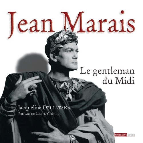 Stock image for Jean Marais : Le gentleman du Midi for sale by Ammareal