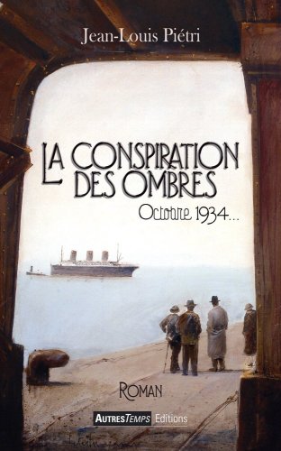 Beispielbild fr CONSPIRATION DES OMBRES OCTOBRE 1934 zum Verkauf von Librairie La Canopee. Inc.