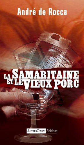 Stock image for La Samaritaine et le Vieux Porc for sale by Ammareal