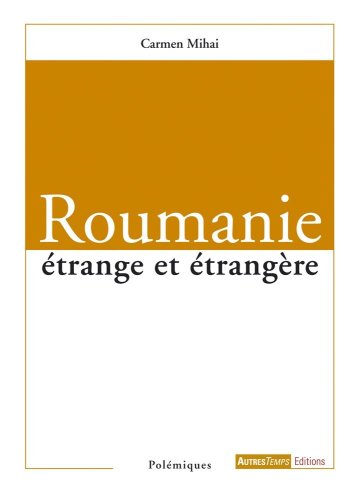 Beispielbild fr Roumanie etrange et etrangere zum Verkauf von Librairie La Canopee. Inc.