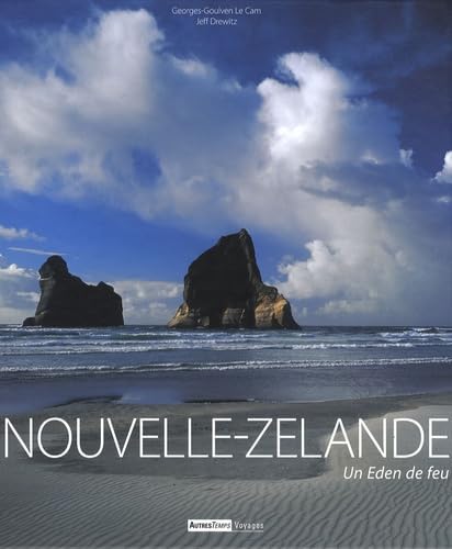 Stock image for Nouvelle-Z lande : Un Eden de feu Le Cam, Georges-Goulven and Drewitz, Jeff for sale by LIVREAUTRESORSAS