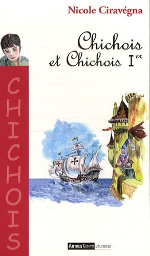 Beispielbild fr Chichois et Chichois Ier Ciravgna, Nicole et Joss zum Verkauf von BIBLIO-NET