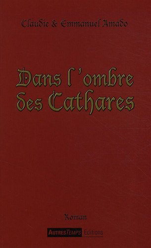 Stock image for Dans l'ombre des Cathares for sale by Ammareal