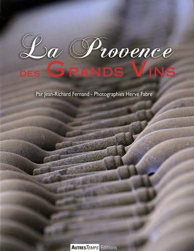 Imagen de archivo de La Provence des grands vins a la venta por medimops