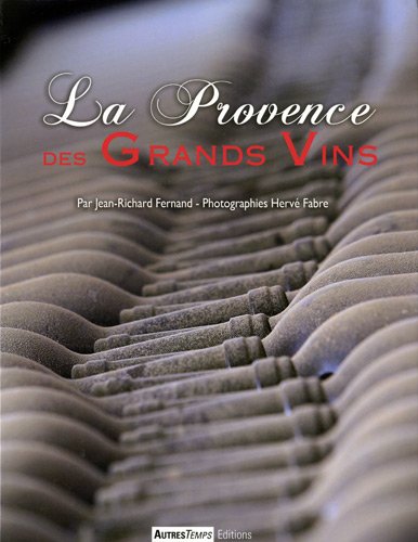 9782845213838: La Provence des grands vins