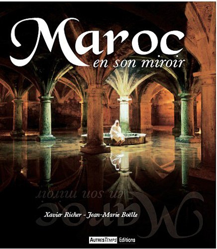 9782845214095: Maroc: En son miroir