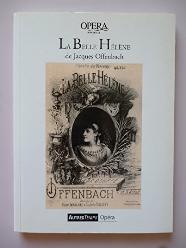 Stock image for La Belle Hlne, Opra Bouffe En 3 Actes - Prsentation D'andr Segond for sale by RECYCLIVRE