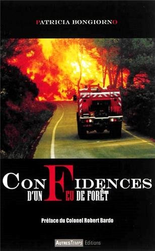 Stock image for Confidences D'Un Feu De Fort for sale by LiLi - La Libert des Livres