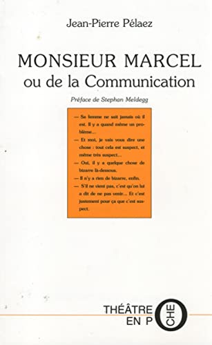 Beispielbild fr Monsieur marcel ou de la communication zum Verkauf von medimops